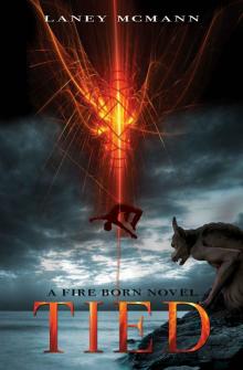 TIED (A Fire Born Novel)