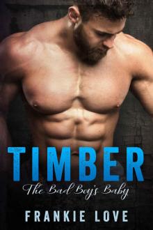 TIMBER: The Bad Boy's Baby