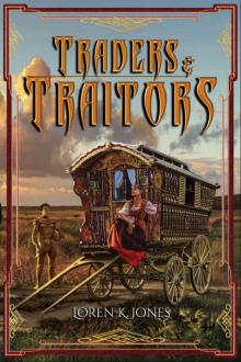 Traders and Traitors (Stavin DragonBlessed Book 2)