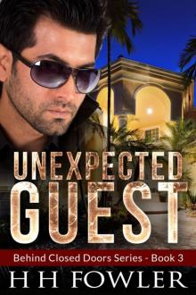 Unexpected Guest--(Behind Closed Doors 3)