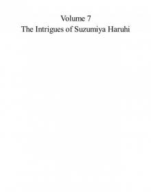 Volume 7 - The Intrigues of Suzumiya Haruhi