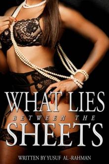 What Lies Between The Sheets