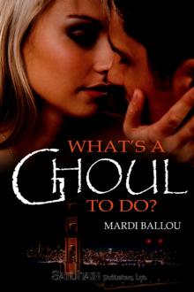 What's a Ghoul to Do? : Fangly, My Dear series