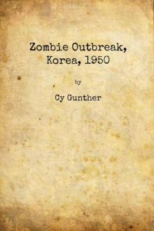 Zombie Outbreak, Korea 1950