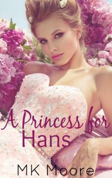 A Princess For Hans_A Modern Fairytale