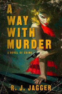 A Way With Murder (Bryson Wilde Thriller)