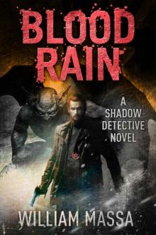 Blood Rain (Shadow Detective Book 3)