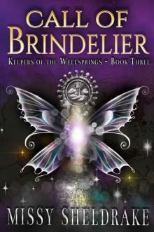 Call of Brindelier (Keepers of the Wellsprings Book 3)