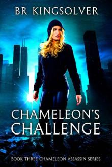 Chameleon's Challenge (Chameleon Assassin Series Book 3)