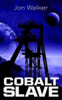 Cobalt Slave