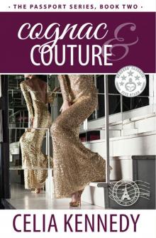 Cognac & Couture (The Passport Series Book 2)