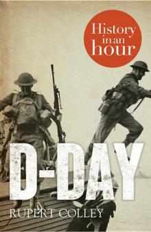 D-Day: History in an Hour