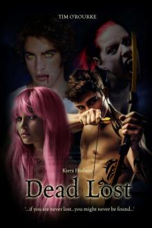 Dead Lost (Kiera Hudson Series Two (Book 8))