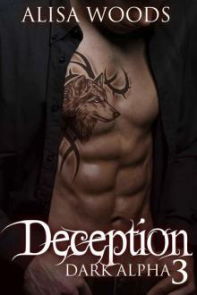 Deception (Dark Alpha #3)