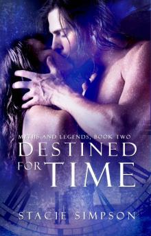 Destined for Time (Myths and Legends)