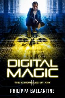 Digital Magic (The Chronicles of Art Book 2)