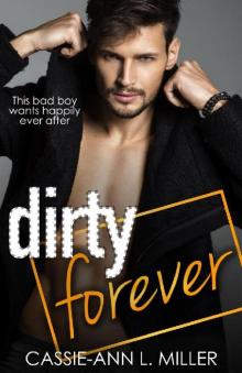 Dirty Forever (The Dirty Suburbs Book 8)