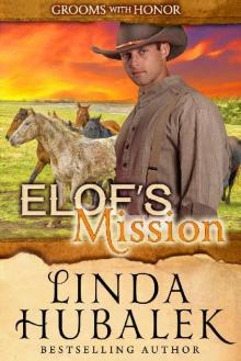 Elof's Mission (Grooms with Honor Book 9)