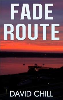 Fade Route (Burnside Mystery 2)