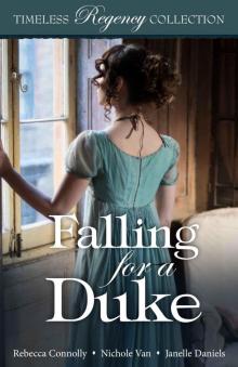 Falling for a Duke (Timeless Regency Collection Book 8)