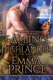 Falling for the Highlander_A Time Travel Romance