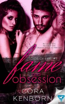 Fame & Obsession (Lords Of Lyre Book 1)