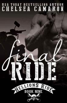 Final Ride: Hellions Motorcycle Club (Hellions Ride Book 9)