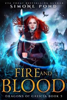 Fire and Blood (Dragons of Galicia Book 3)