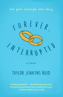 Forever, Interrupted