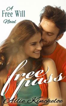 Free Pass (Free Will Book 1)