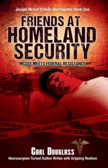 Friends at Homeland Security