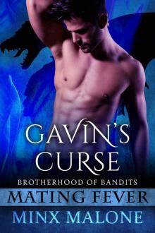 Gavin's Curse (Brotherhood of Bandits (Mating Fever) Book 3)