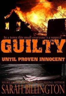 Guilty Until Proven Innocent