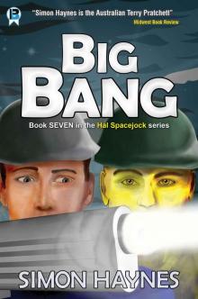 Hal Spacejock 7: Big Bang