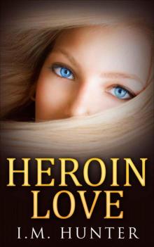 Heroin Love