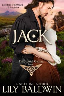 Jack: A Scottish Outlaw (Highland Outlaws Book 1)