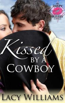 Kissed by a Cowboy