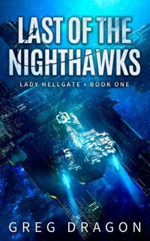 Last of The Nighthawks_A Military Space Opera Adventure