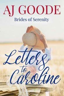 Letters to Caroline (Brides of Serenity Book 1)