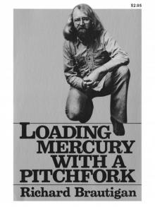 Loading Mercury With a Pitchfork