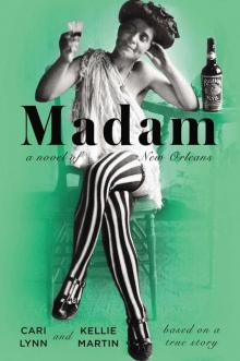 Madam: A Novel of New Orleans