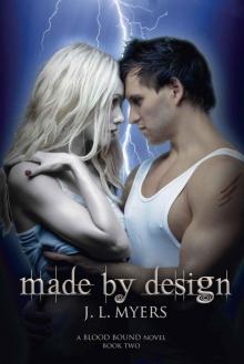 Made By Design (Blood Bound Series Book 2)