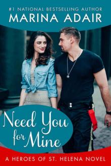 Need You for Mine (Heroes of St. Helena)