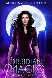 Obsidian Magic (Legacy Series Book 2)