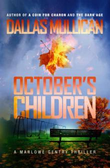 October's Children: A Marlowe Gentry Thriller