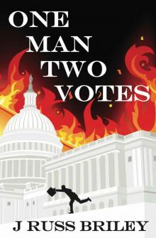 One Man Two Votes (The Robert Carlton Series Book 1)