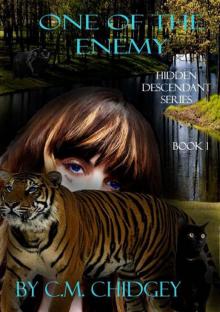 One Of The Enemy (Hidden Descendant Series, Book 1)