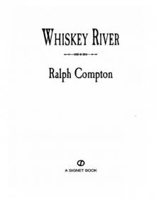 Ralph Compton Whiskey River