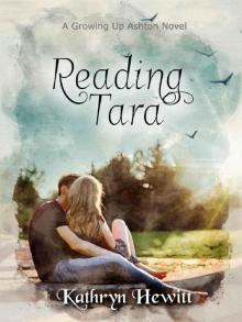 Reading Tara (Growing Up Ashton Book 1)