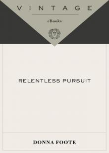 Relentless Pursuit